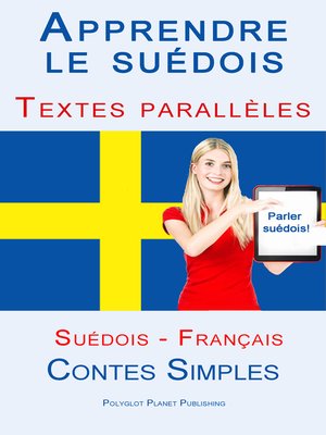 cover image of Apprendre le suédois--Textes parallèles (Français--Suédois) Contes Simples